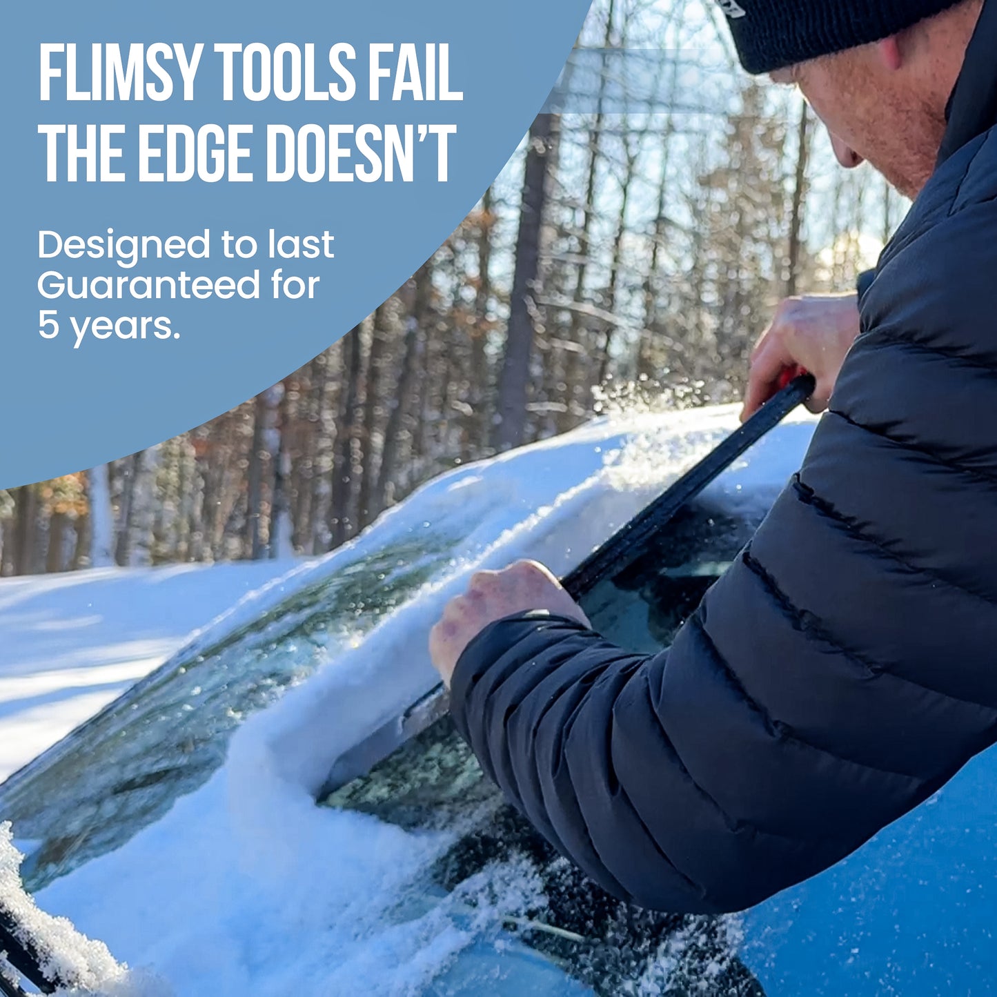 Person using a snow removal tool on a car windshield with text about product durability.