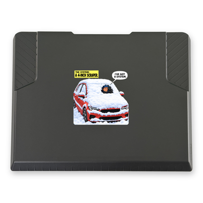 The EDGE snow and ice scraper with the I've Got a System print, 6 x 6 in, top view