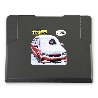 The EDGE snow and ice scraper with the I've Got a System print, 8 x 8 in, top view
